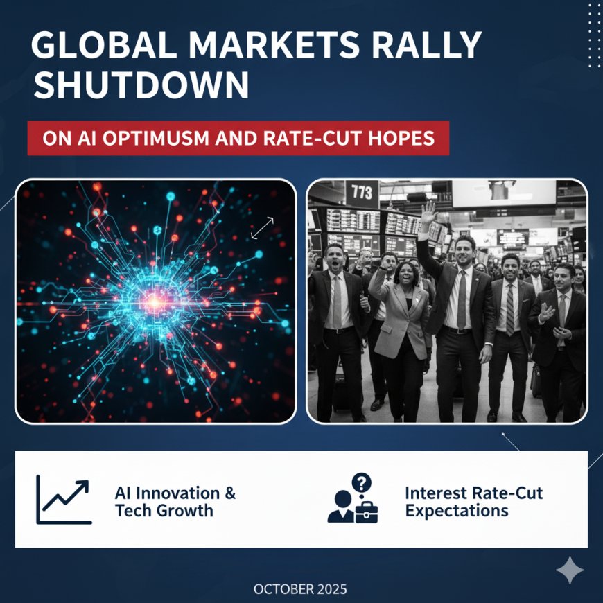 Global Markets Rally on AI Optimism and Rate-Cut Hopes