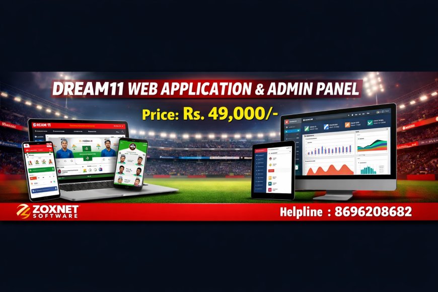 Dream11 Web Application & Admin Panel  Price: ₹49,000